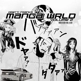 Manga Wrld, Vol. 2 by Dretti Franks