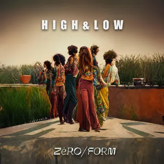 High&Low by Zero Form