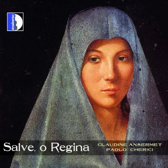 Monteverdi: Salve, o Regina, SV 326 by Claudine Ansermet