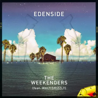 The Weekenders (feat. Walt Grizzly) by Edenside