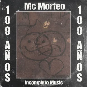 100 Años by Mc Morfeo