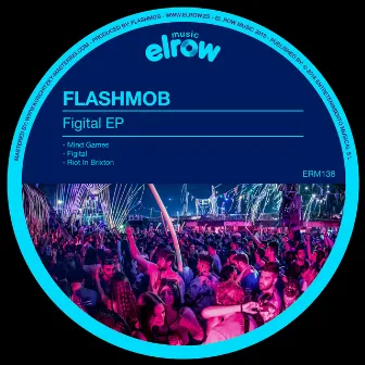 Figital EP by Flashmob