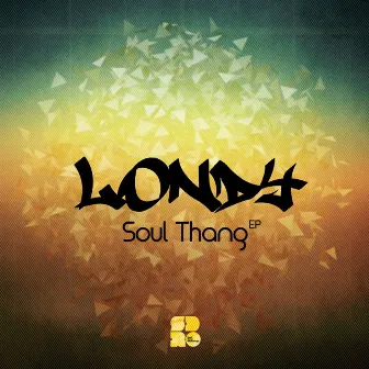 Soul Thang by Londy