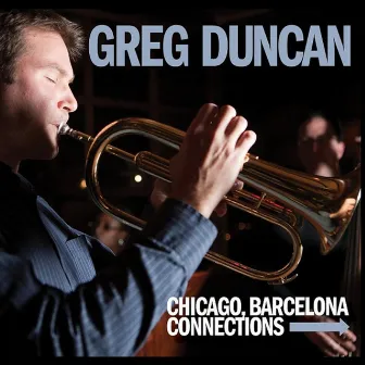 Chicago, Barcelona Connections by Greg Duncan