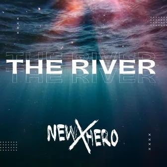 The River by New Hero