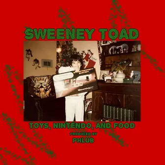 Toys, Nintendo, and Food by Sweeney Toad