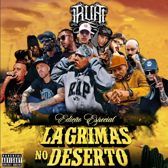 R.U.A Edição Especial - Lágrimas No Deserto