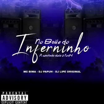 No Baile do Inferninho - A Sentada Dela É Fod4 by Mc Bima