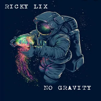 No Gravity by Ricky Lix