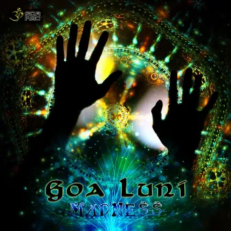 Madness by Goa Luni