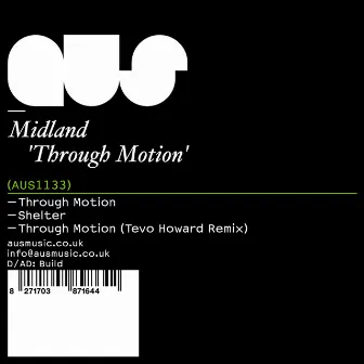 Through Motion by Midland