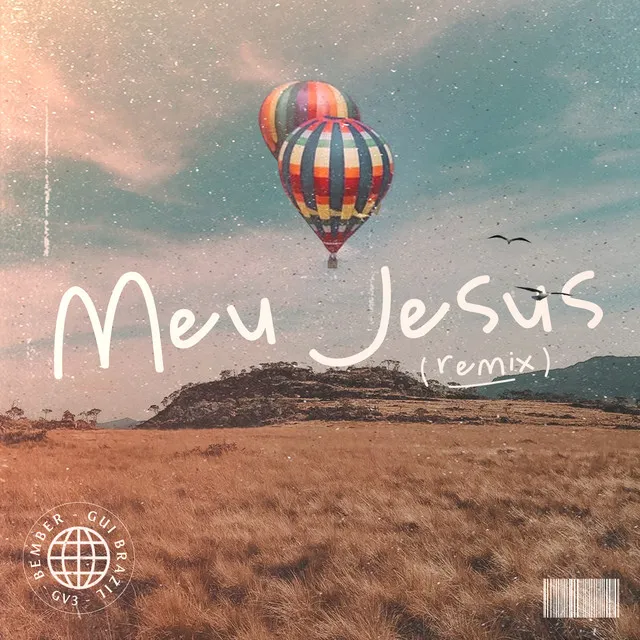 Meu Jesus - Remix