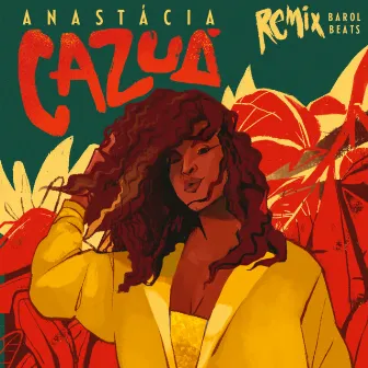 Cazuá (Remix) by Anastácia