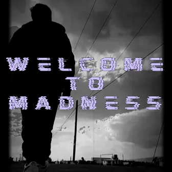 Welcome To Madness (Intro) by JORDYVEGA