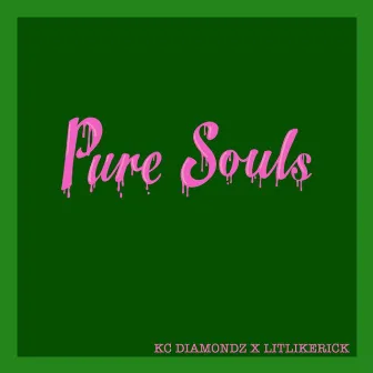 Pure Souls by Big Drice