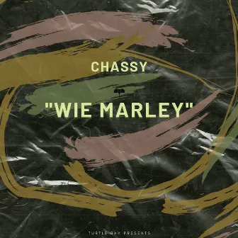 Wie Marley by Chassy