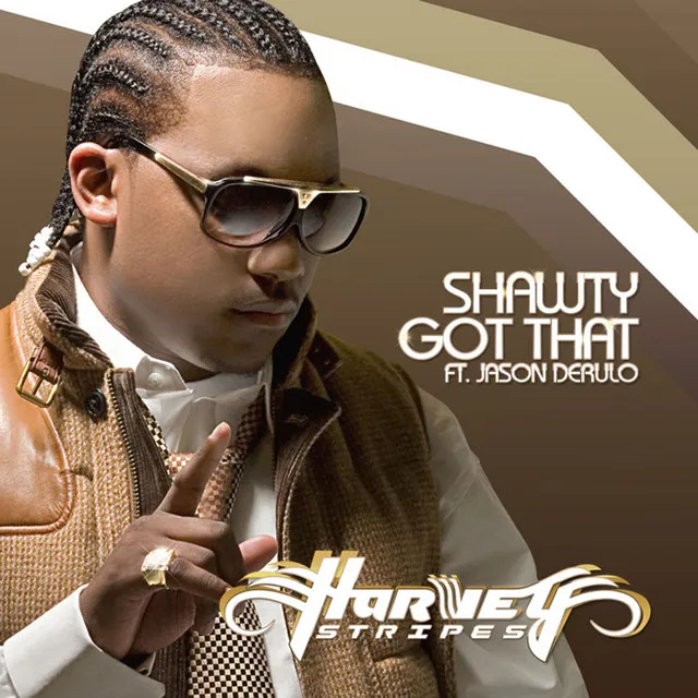 Shawty Got That - Single