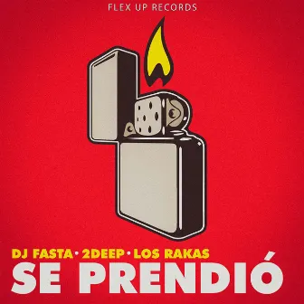 Se Prendió by Dj Fasta