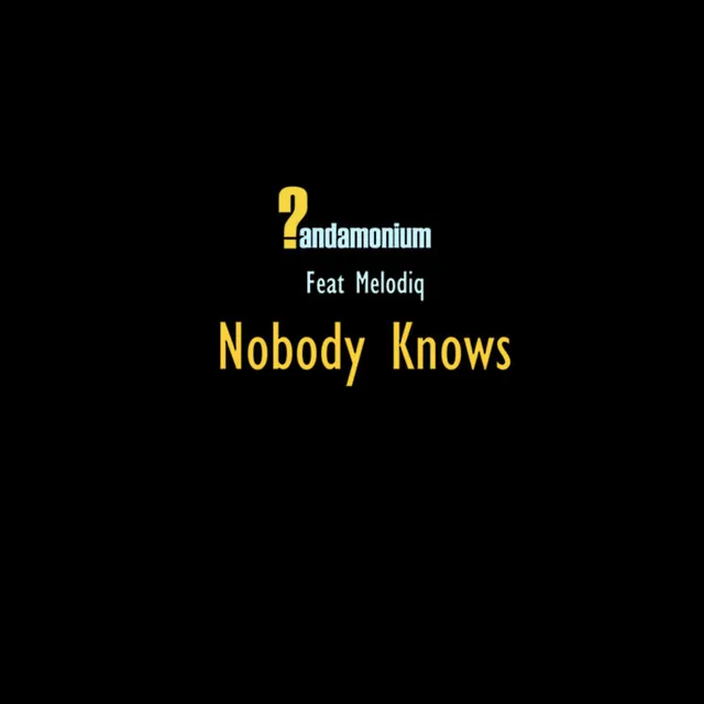 Nobody Knows