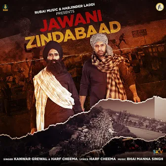 Jawani Zindabaad by Kanwar Grewal