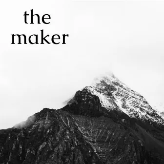 THE MAKER by Hailey Alley