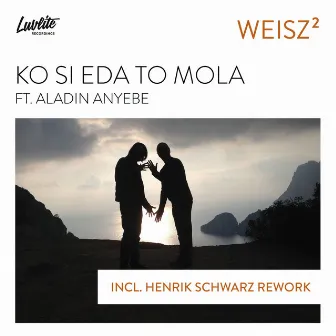 Ko Si Eda To Mola by Weisz²