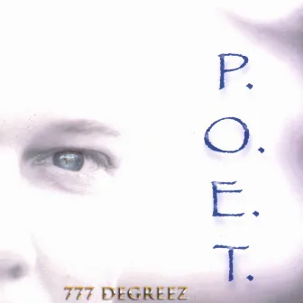 777 DEGREEZ by P.O.E.T.