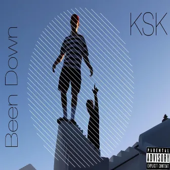 Been Down by Ksk