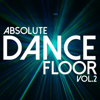 Absolute Dancefloor Volume 2 by Tonia and The Beat