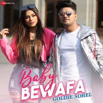 Baby Bewafa by Goldie Sohel