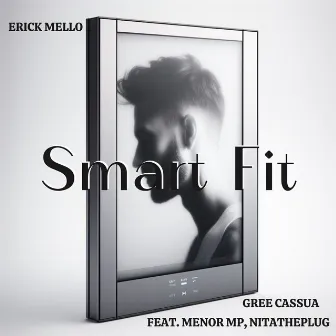 Smart Fit by Erick Mello