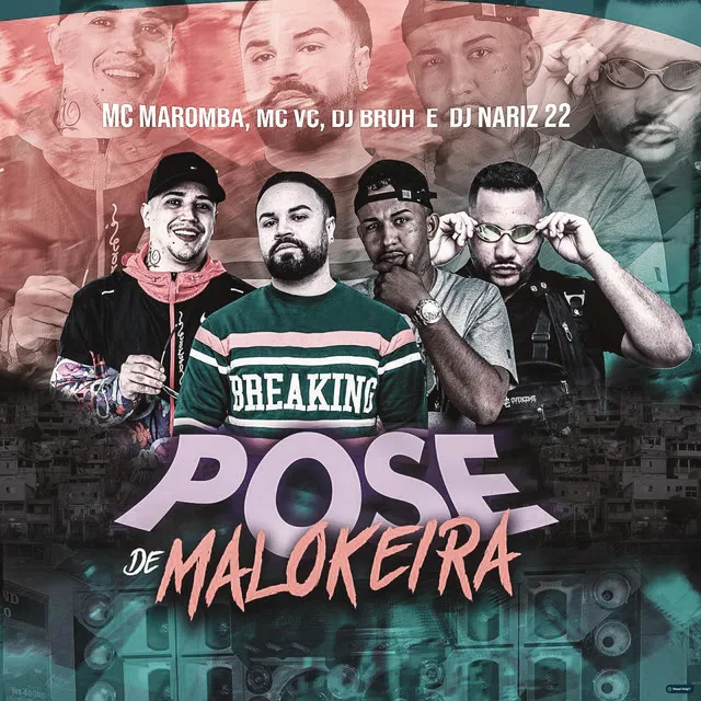 Pose de Malokeira (feat. Dj Bruh)