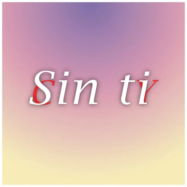 Sin Ti