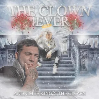 The Clown 4ever by Anonimus King