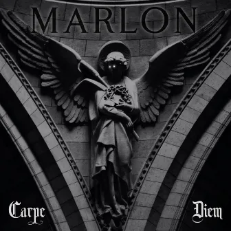 Carpe Diem by Marlon