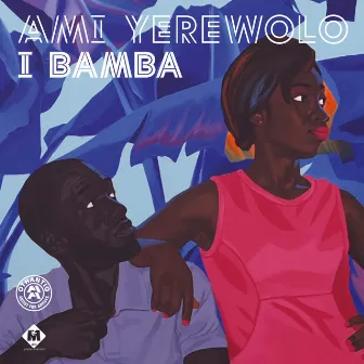 I Bamba by Ami Yèrèwolo