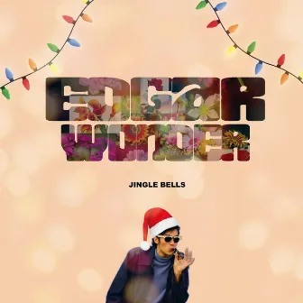 Jingle Bells by Edgar Wonder