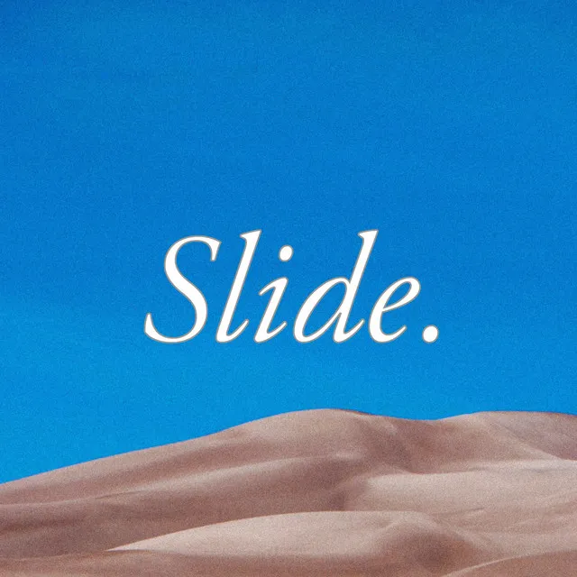 Slide.