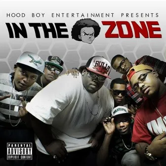 In the Zone by Hood Boy Ent