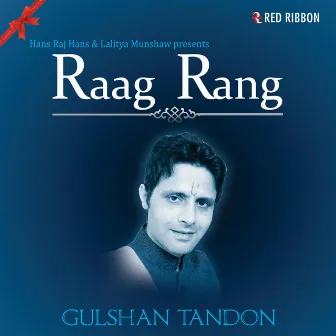 Raag Rang by Gulshan Tandon