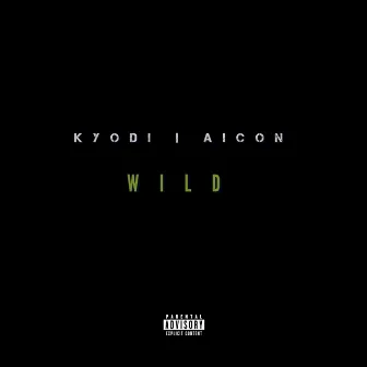 Wild by Aicon