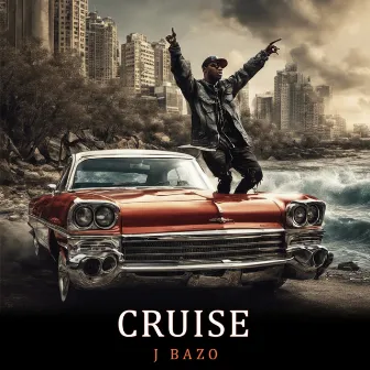 Cruise by J Bazo