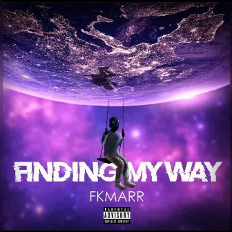 FINDING MY WAY by Fkmarr