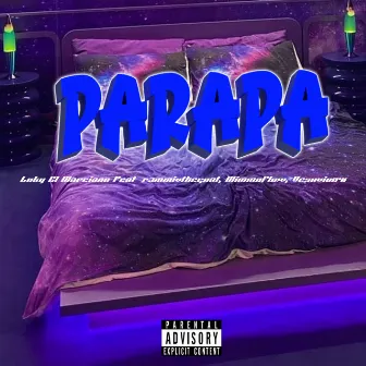 Parapa by Luky el Marciano