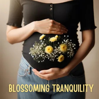 Blossoming Tranquility: Prenatal Meditations by Joga Relaxing Music Zone