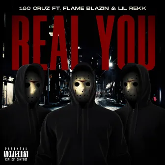 Real You by 180 Cruz