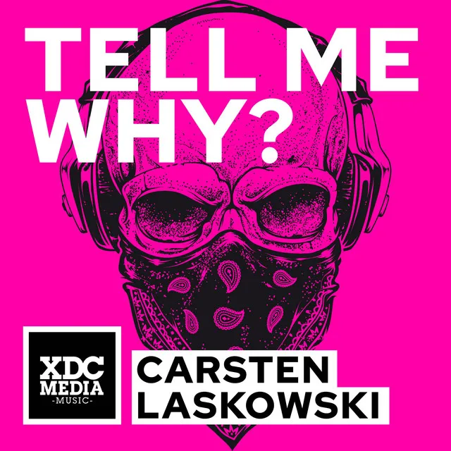 Tell Me Why - Dance Version