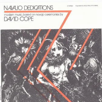 Navajo Dedications: Music by David Cope by David Cope