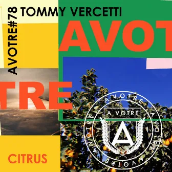 Citrus EP by Tommy Vercetti