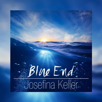 Blue End by Josefina Keller